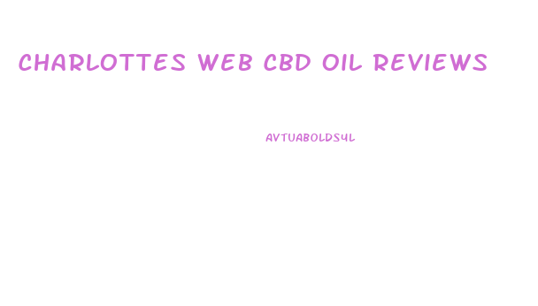 Charlottes Web Cbd Oil Reviews