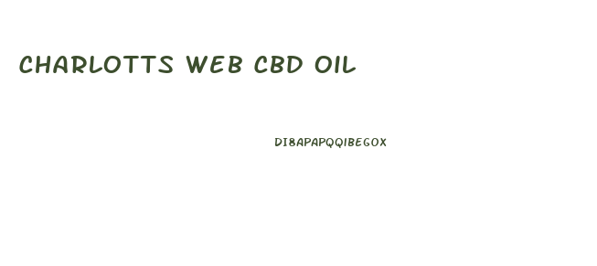 Charlotts Web Cbd Oil