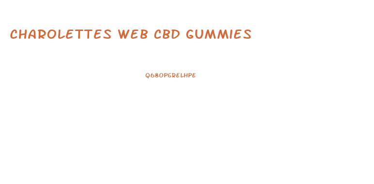 Charolettes Web Cbd Gummies