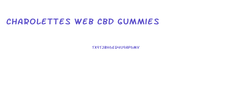 Charolettes Web Cbd Gummies