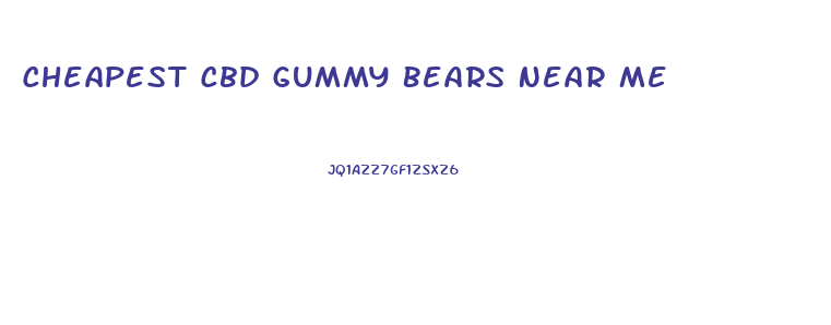 Cheapest Cbd Gummy Bears Near Me