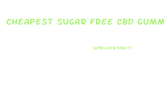 Cheapest Sugar Free Cbd Gummy Bears