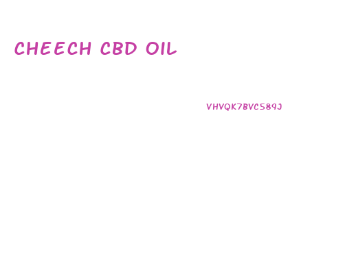 Cheech Cbd Oil