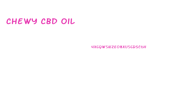 Chewy Cbd Oil