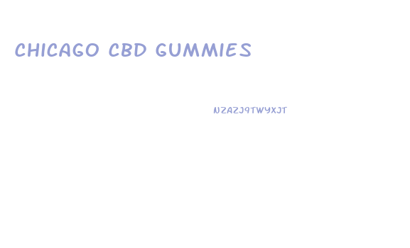 Chicago Cbd Gummies