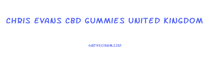 Chris Evans Cbd Gummies United Kingdom