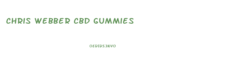 Chris Webber Cbd Gummies