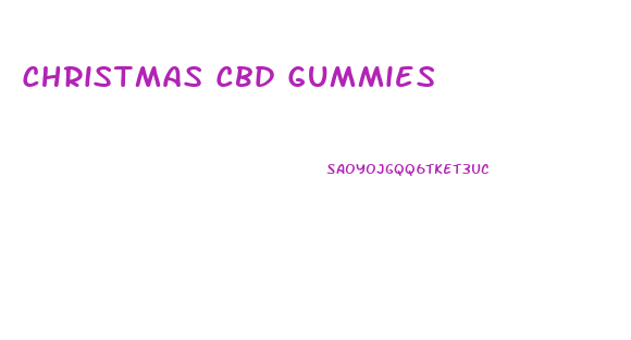 Christmas Cbd Gummies