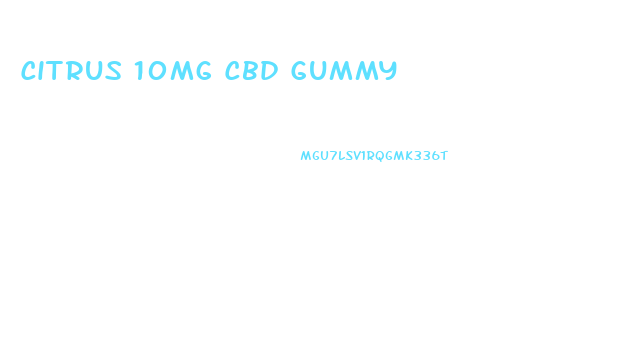 Citrus 10mg Cbd Gummy