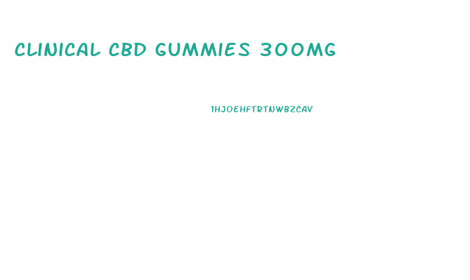 Clinical Cbd Gummies 300mg