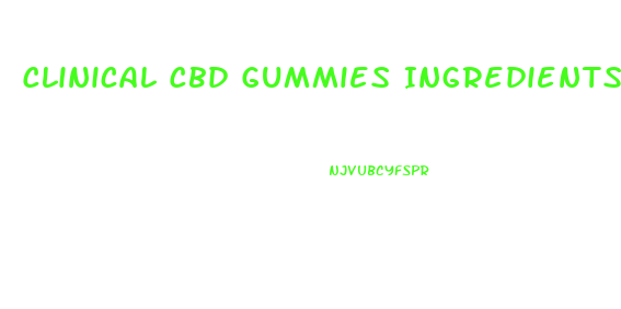 Clinical Cbd Gummies Ingredients