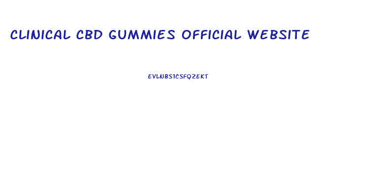 Clinical Cbd Gummies Official Website