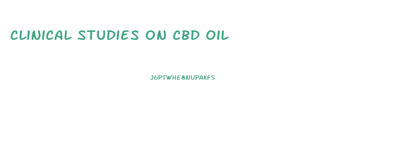 Clinical Studies On Cbd Oil