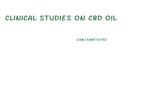 Clinical Studies On Cbd Oil