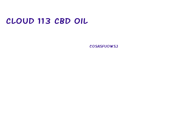 Cloud 113 Cbd Oil