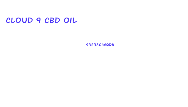 Cloud 9 Cbd Oil