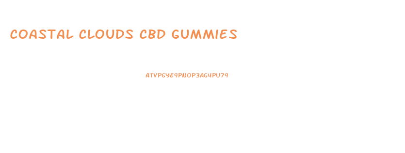 Coastal Clouds Cbd Gummies