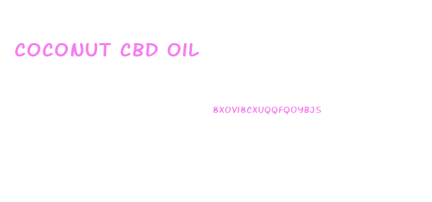 Coconut Cbd Oil