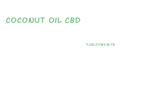 Coconut Oil Cbd