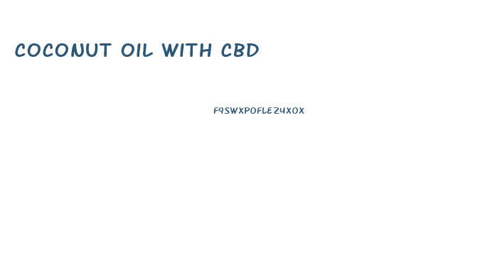 Coconut Oil With Cbd