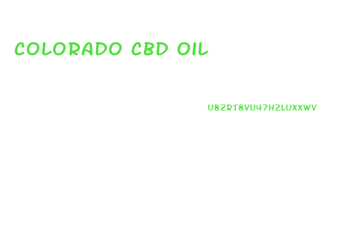 Colorado Cbd Oil