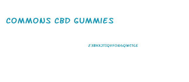 Commons Cbd Gummies