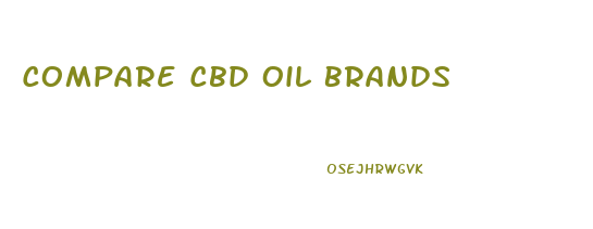 Compare Cbd Oil Brands