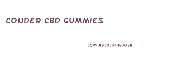 Conder Cbd Gummies