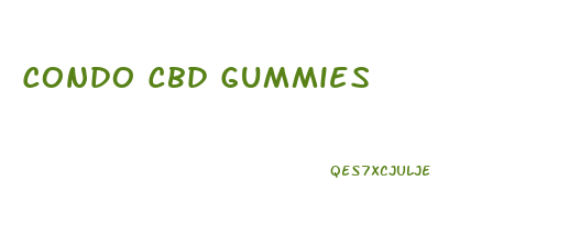 Condo Cbd Gummies