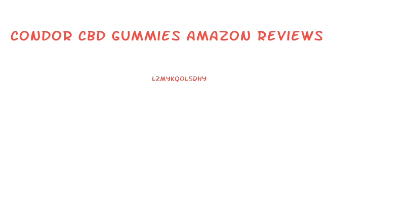 Condor Cbd Gummies Amazon Reviews