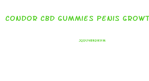 Condor Cbd Gummies Penis Growth