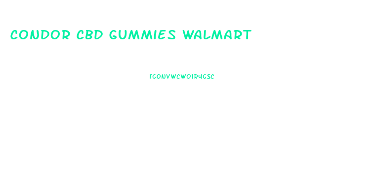 Condor Cbd Gummies Walmart