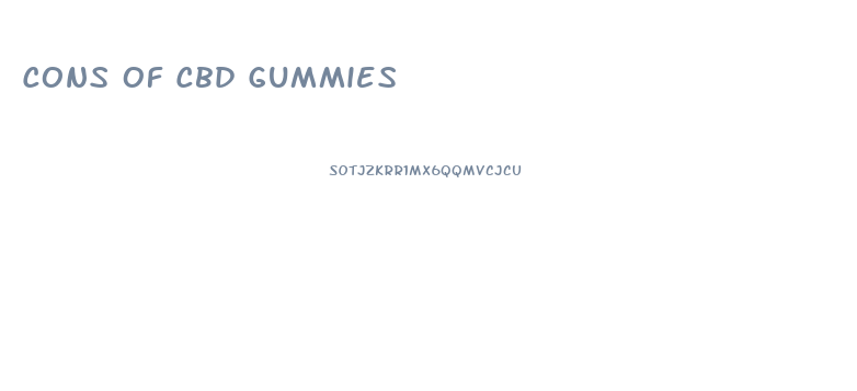 Cons Of Cbd Gummies
