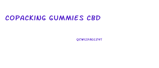 Copacking Gummies Cbd