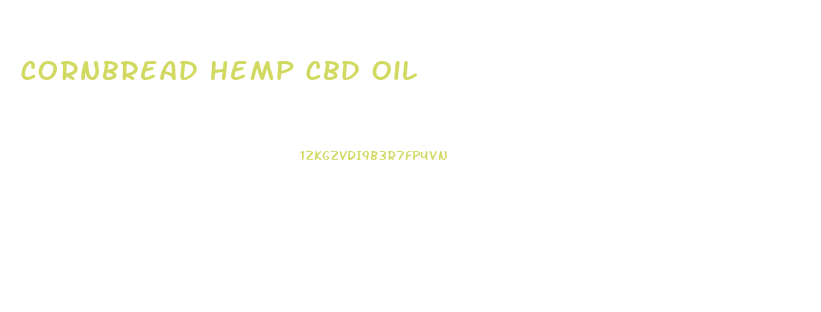 Cornbread Hemp Cbd Oil