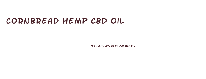 Cornbread Hemp Cbd Oil