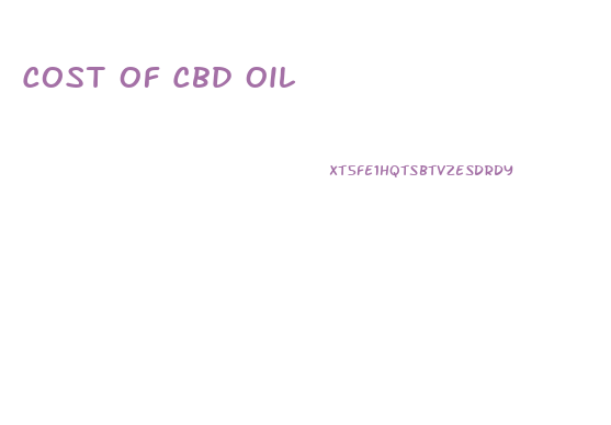 Cost Of Cbd Oil