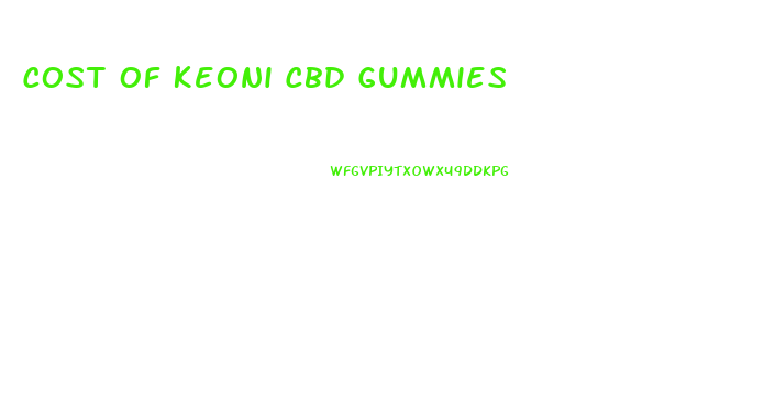 Cost Of Keoni Cbd Gummies