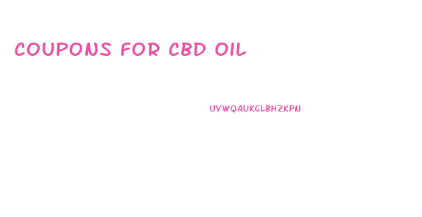Coupons For Cbd Oil
