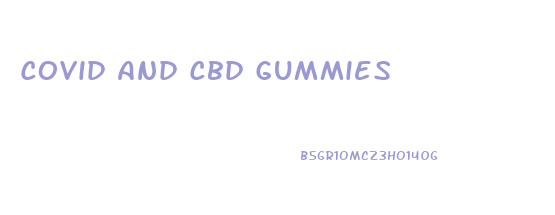 Covid And Cbd Gummies