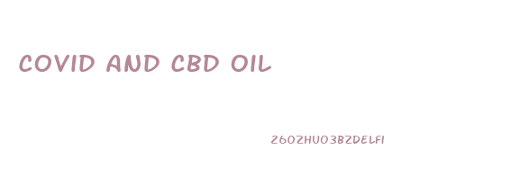 Covid And Cbd Oil
