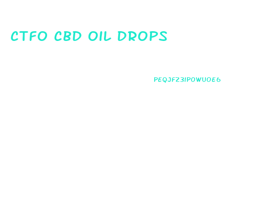 Ctfo Cbd Oil Drops