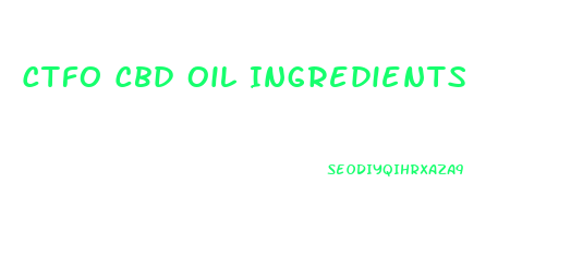 Ctfo Cbd Oil Ingredients