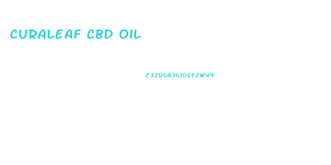 Curaleaf Cbd Oil