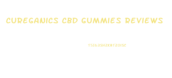 Cureganics Cbd Gummies Reviews