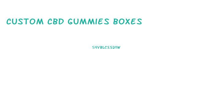 Custom Cbd Gummies Boxes