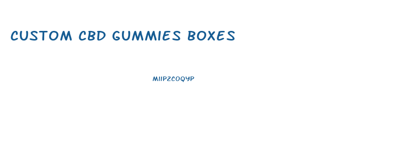 Custom Cbd Gummies Boxes