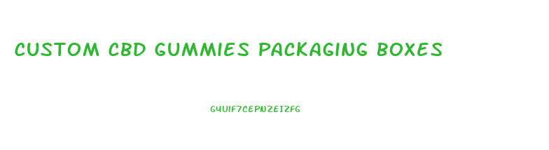 Custom Cbd Gummies Packaging Boxes