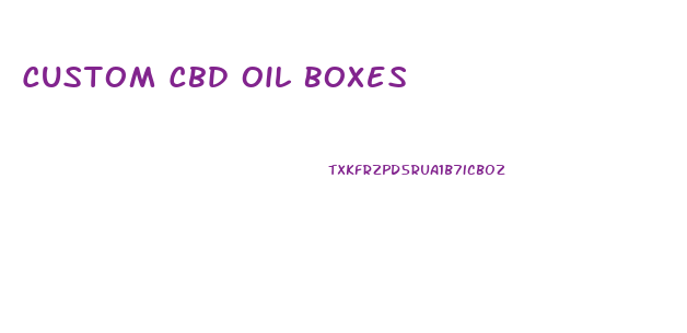 Custom Cbd Oil Boxes