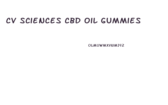 Cv Sciences Cbd Oil Gummies
